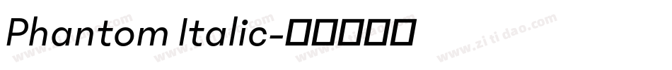 Phantom Italic字体转换